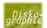 Diskographie